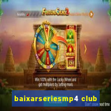 baixarseriesmp4 club